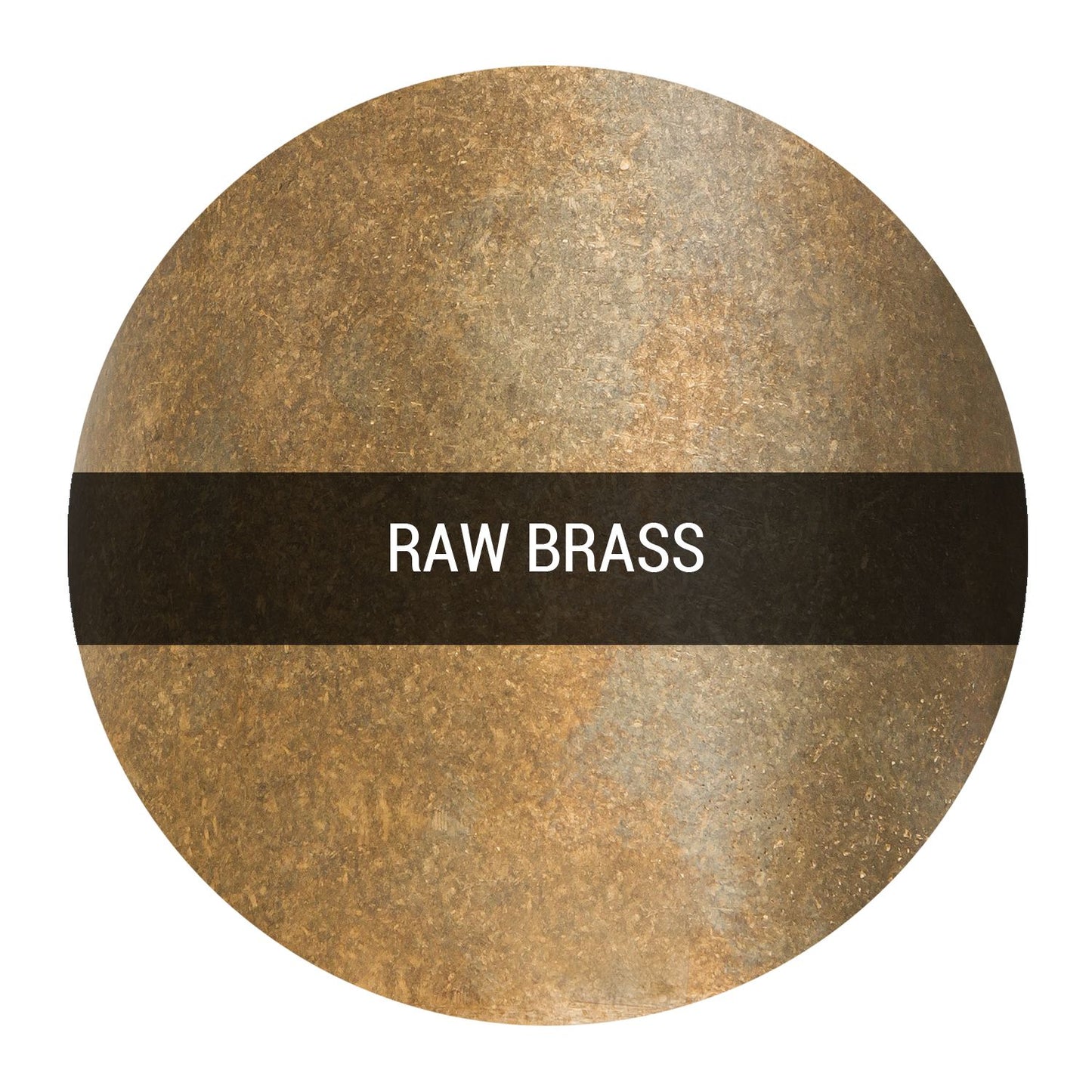 Raw Brass Finish